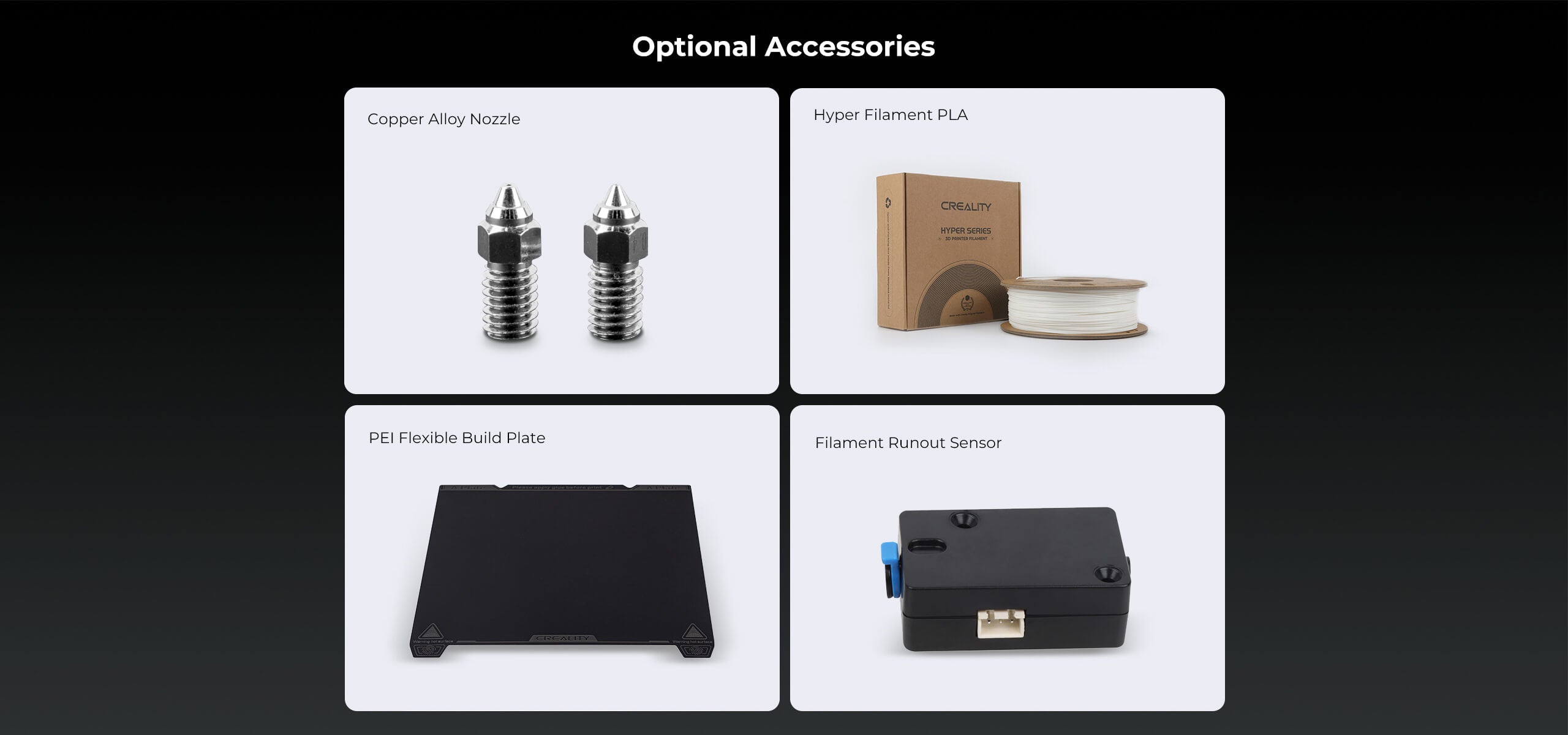 4 optional accessories of Ender 3 V3 SE, cooper alloy nozzle, hyper filament PLA, PEI flexible build plate, filament runout sensor